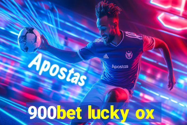 900bet lucky ox